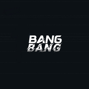 Bang Bang! (Explicit)