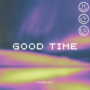 Good Time (Explicit)