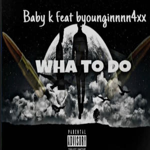 What To Do (Explicit)