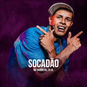 Socadão (Explicit)