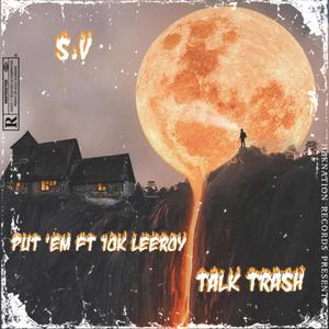 Talk Trash (Explicit)