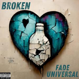 Broken (Explicit)