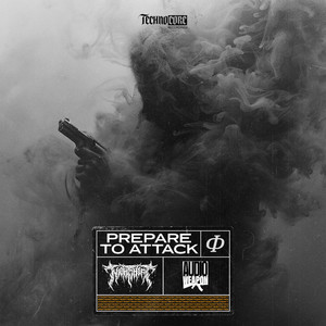 PREPARE TO ATTACK