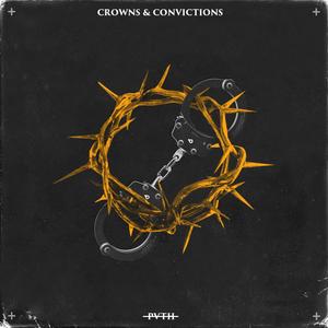 Crowns & Convictions