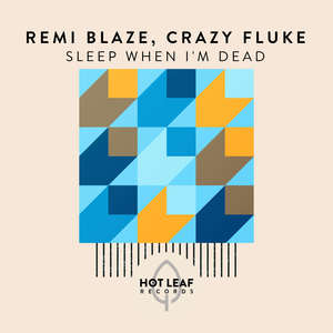 Sleep When Im Dead (Extended Mix)