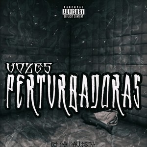 VOZES PERTURBADORAS (Explicit)