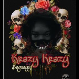 Krazy Krazy (Explicit)