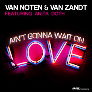 Ain't Gonna Wait on Love (Dj Rebel Extended Remix)