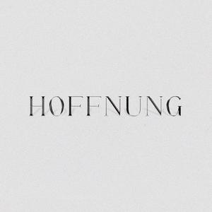 Hoffnung (Explicit)