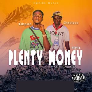 Plenty Money (Remix) [Explicit]