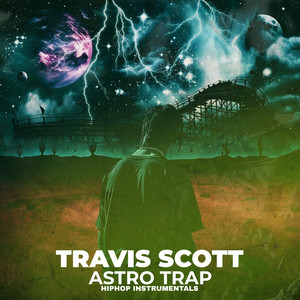 Travis Scott Astro Trap HipHop (Instrumentals)