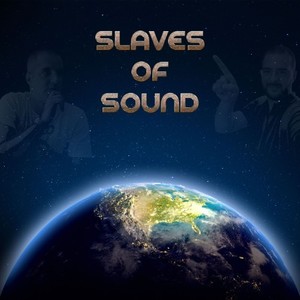 Slaves of Sound