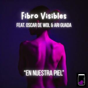 En nuestra piel (feat. Oscar de Wol & Ari Guada)