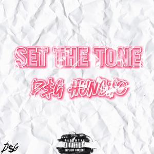 Set The Tone (Explicit)