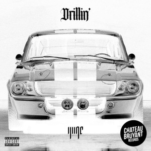 Drillin' (Explicit)