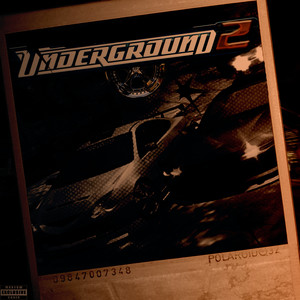 Underground 2 (Explicit)