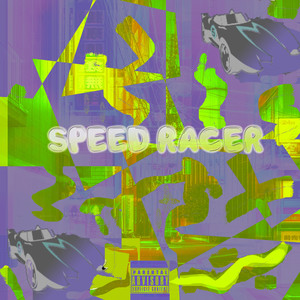 Speedracer (Explicit)