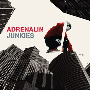 Adrenalin Junkies