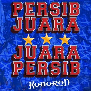 Persib Juara Juara Persib (Explicit)