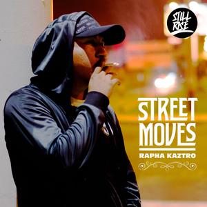 Street Moves (Explicit)