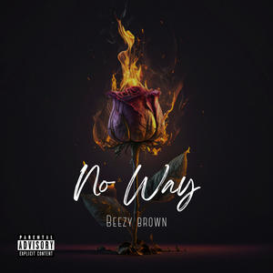 No Way (feat. TT)