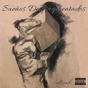 Sueños Desfragmentados (Explicit)