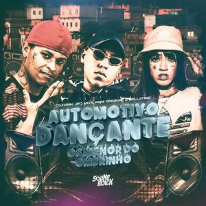 Automotivo Dançante - Os Menor do Ombrinho (Explicit)