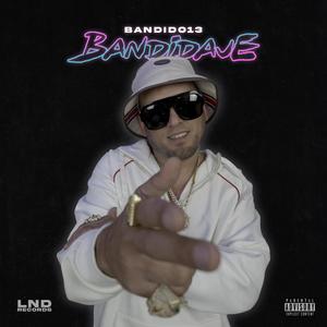 Bandidaje (Explicit)