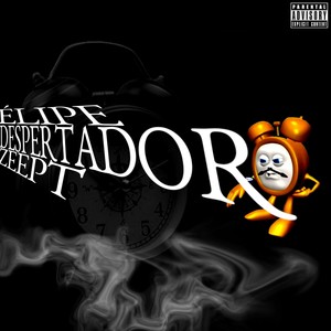 DESPERTADOR (Explicit)