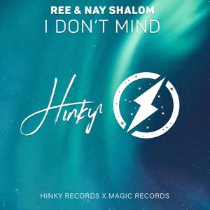 I Don't Mind (feat. Nay Shalom)