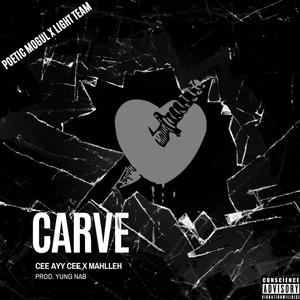 Carve (feat. Mahlleh) [Explicit]