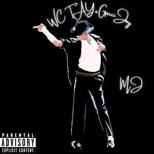 MJ (feat. GucciJay) [Explicit]