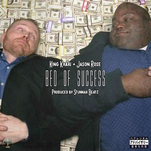 Bed Of Success (feat. Jason Rose) [Explicit]