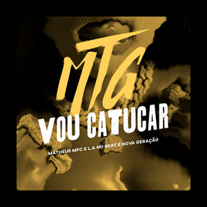 Mtg Vou Catucar (Explicit)