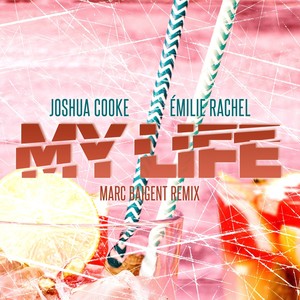 My Life (Marc Baigent Remix)