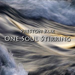 One Soul Stirring Suite (Chill Groove Meditations)