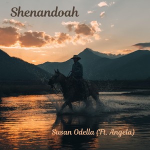 Shenandoah (feat. Angela)