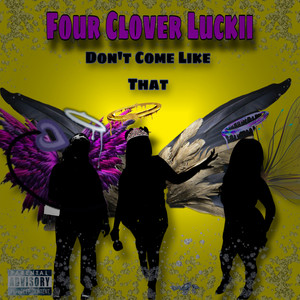 Don’t Come like That (Explicit)