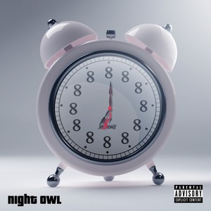 Night Owl #Always8 (Explicit)