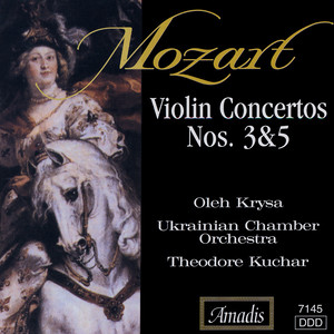 Mozart: Violin Concertos Nos. 3 and 5