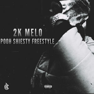 Pooh Shiesty Freestyle (Explicit)