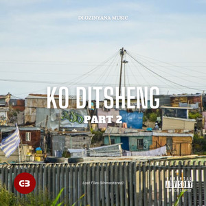 Ko Ditsheng (Part 2) [Explicit]