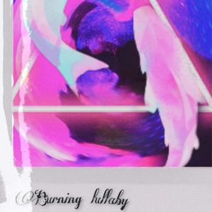 Burning Lullaby