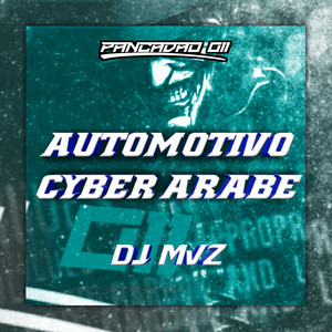 AUTOMOTIVO CYBER ÁRABE (Explicit)