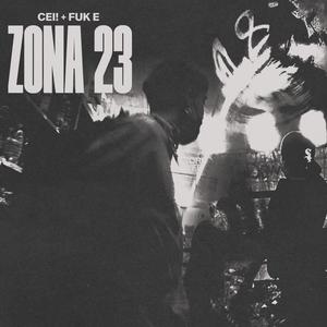 Zona 23 (Explicit)