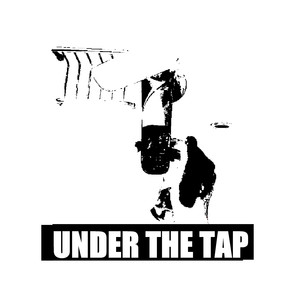 Under the Tap