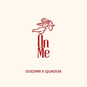 On Me (feat. Quadija)