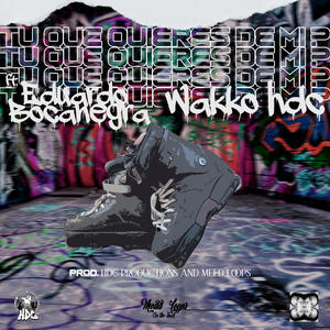 Tu que quieres de mi (feat. Eduardo Bocanegra & Medd Loops) (Explicit)