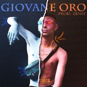 Giovane Oro (Explicit)