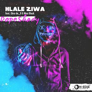 Hlale Ziwa (feat. Gina de_B & Niso Black)